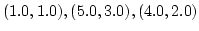 $ (1.0, 1.0), ( 5.0, 3.0), ( 4.0, 2.0) $